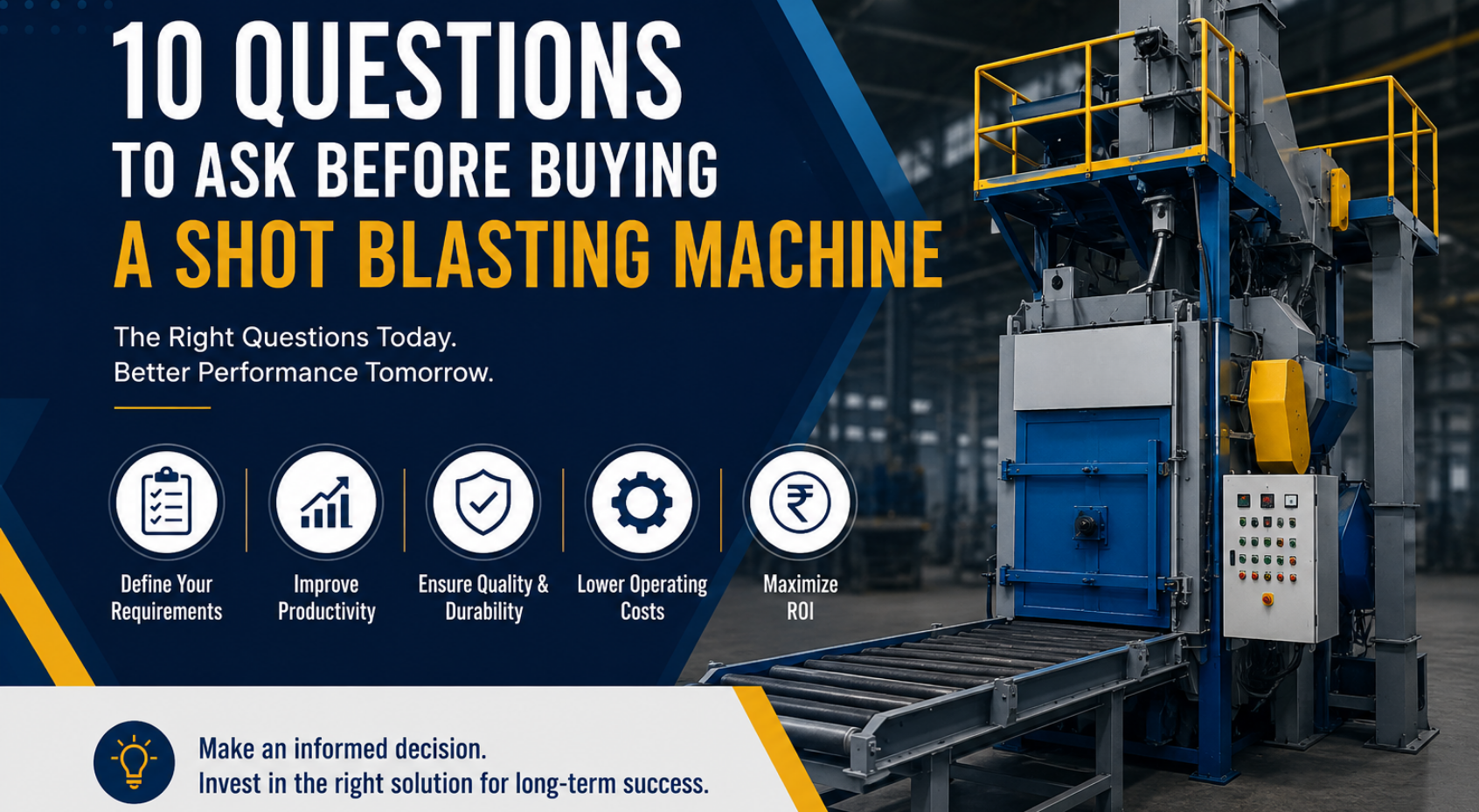 10 Questions to Ask Before Buying a Shot Blasting Machine